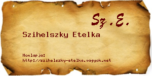 Szihelszky Etelka névjegykártya
